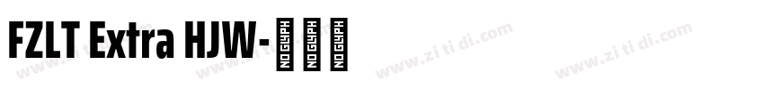 FZLT Extra HJW字体转换
